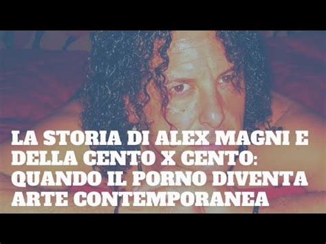 centoxcento alex magni|Alex Magni Centoxcento Porn Videos 